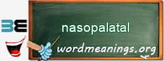 WordMeaning blackboard for nasopalatal
